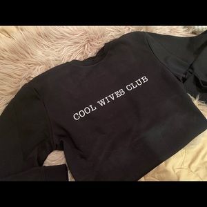 “Cool wives club” crew neck sweater.